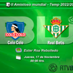 Colo-Colo vs Real Betis