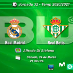 J32 – Real Madrid vs Real Betis